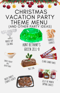 Christmas Vacation Movie Party Ideas - Christmas party food images like Aunt Bethanys Green Jello from Christmas Vacation and the national lampoon's movie viewing snack ideas for christmas vacation movie watch party