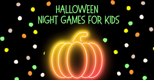 glowing Halloween pumpkin and text overlay for Halloween Games In The Dark for Kids