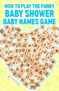 BABY SHOWER IDEAS - scrabble tiles for a baby shower game for baby names