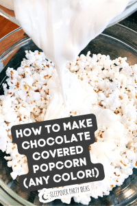 HOW TO MAKE CHOCOLATE COVERED POPCORN - WHITE CHOCOLATE POPCORN OR COLORED POPCORN RECIPE