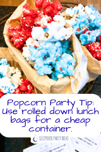 Popcorn Party Tip: Use rolled down lunch bags for a cheap container.