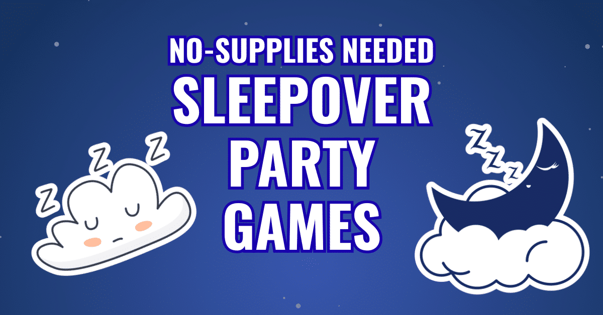 No Supplies Sleepover Ideas For Sleepover Games for Kids and Teen Party Games - night background with sleeping emojis