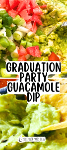 fresh homemade guacamole dip for graduation party appetizers