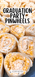 graduation party pinwheels finger foods bites with text on top