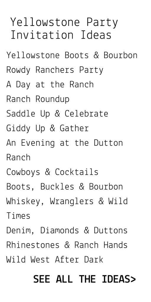 Yellowstone Party Invitation Ideas list of Yellowstone party invitation titles for ranch party, western party or cowboy party